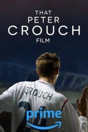 That Peter Crouch Film alt yazılı izle