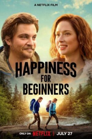 Happiness for Beginners / Mutluluk Şimdi Başlıyor izle